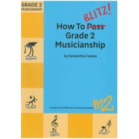 How to Blitz Grade 2 Musicianship Coates, S.